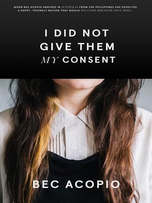 cover image of I Did Not Give Them My Consent